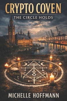 Paperback Crypto Coven: The Circle Holds Book