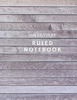 Paperback 10th Century Ruled Notebook Book