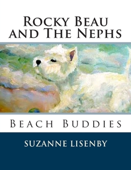 Paperback Rocky Beau and The Nephs: Beach Buddies Book