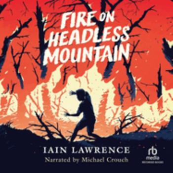 Audio CD Fire on Headless Mountain: Library Edition Book