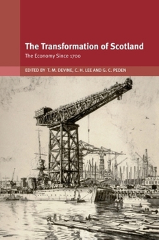 Paperback The Transformation of Scotland: The Economy Since 1700 Book