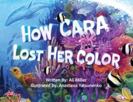 Paperback How Cara Lost Her Color Book