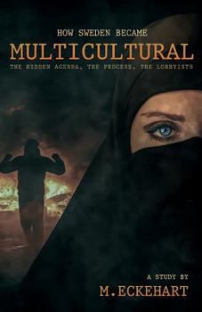 Paperback How Sweden Became Multicultural Book