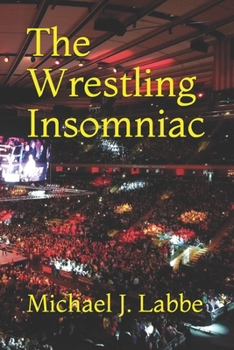 Paperback The Wrestling Insomniac Book