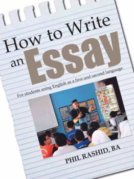 Paperback How to Write an Essay: For Students Using English as a First and Second Language Book