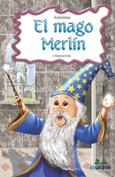 Paperback EL mago Merlin: Clasicos para ninos [Spanish] Book