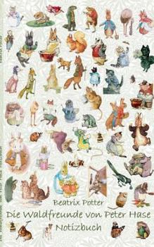 Die Waldfreunde von Peter Hase Notizbuch: Notebook, Einschreibbuch, Notizen, Original, Klassiker, Schulkinder, Grundschule, Büro, Studium, Student, Ki