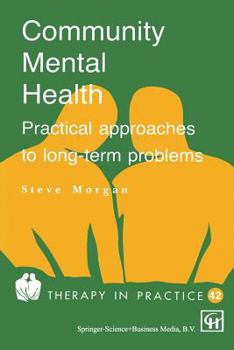 Paperback Community Mental Health: Practical Approaches to Longterm Problems Book