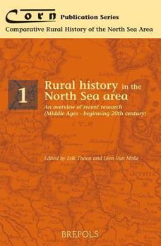 Paperback Rural History in the North Sea Area: An Overview of Recent Research (Middle Ages - Beginning Twentieth Century) Book