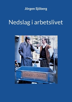 Paperback Nedslag i arbetslivet [Swedish] Book