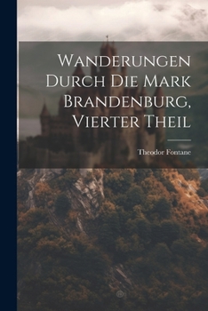 Spreeland - Book #4 of the Wanderungen durch die Mark Brandenburg