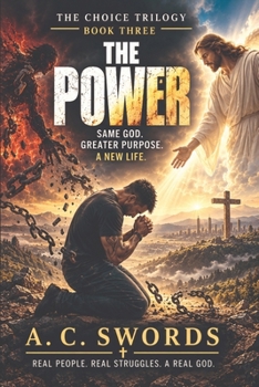 Paperback The Power: Same God. Greater Purpose. A New Life. Book
