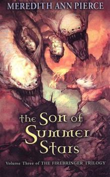 The Son of Summer Stars - Book #3 of the Firebringer