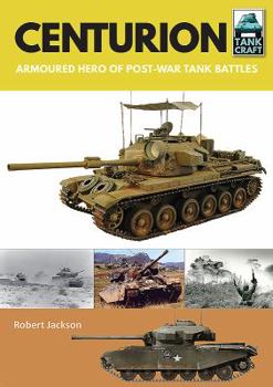 Paperback Centurion: Armoured Hero of Post-War Tank Battles Book