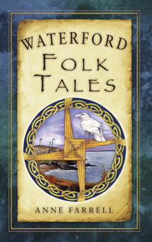 Paperback Waterford Folk Tales Book