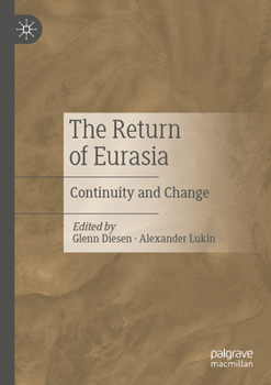 Paperback The Return of Eurasia: Continuity and Change Book