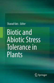 Paperback Biotic and Abiotic Stress Tolerance in Plants Book