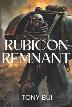Paperback Rubicon Remnant: A Warhammer 40K Horror Tale Book