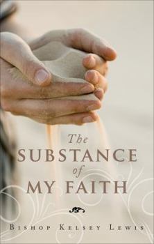 Paperback The Substance of My Faith Book