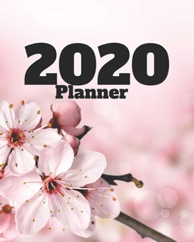 Paperback 2020: Monthly/Weekly Planner for cherry blossom lovers; cherry blossom gift for women Book