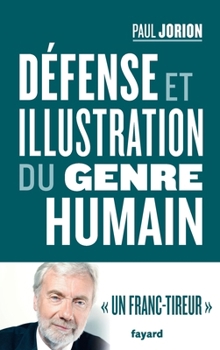 Paperback Défense et illustration du genre humain [French] Book