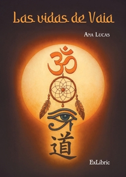 Paperback Las vidas de Vaia [Spanish] Book