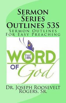 Paperback Sermon Series Outlines 53S: Sermon Outlines For Easy Preaching Book