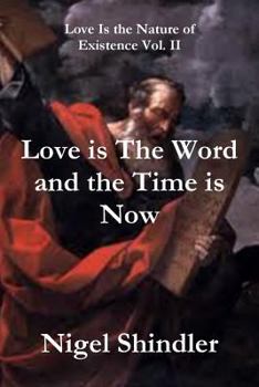 Paperback Love is The Word and the Time is Now Book
