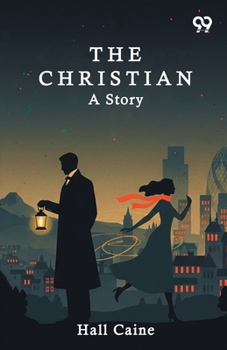 Paperback The Christian: A Story Book