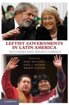 Paperback Leftist Governments in Latin America: Successes and Shortcomings Book