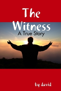 Paperback The Witness - A True Story Book