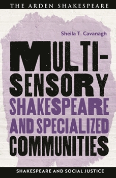 Hardcover Multisensory Shakespeare and Specialized Communities Book