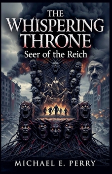 The Whispering Throne (Seer of the Reich)