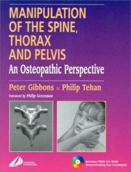 Hardcover Manipulation of the Spine, Thorax and Pelvis with Videos: An Osteopathic Perspective Book