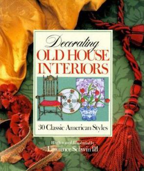 Paperback Decorating Old House Interiors: 30 Classic American Styles Book