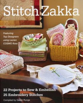 Paperback Stitch Zakka: 22 Projects to Sew & Embellish - 25 Embroidery Stitches Book