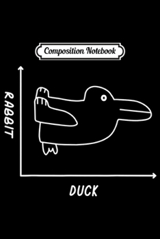 Composition Notebook: Duck Rabbit Graph - Fun Math Teacher Easter  Journal/Notebook Blank Lined Ruled 6x9 100 Pages