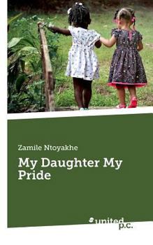 Paperback My Daughter My Pride Book