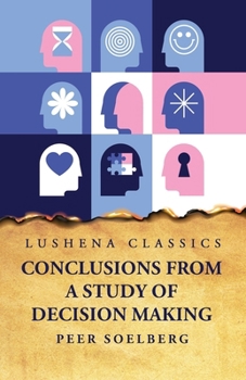 Paperback Conclusions From a Study of Decision Making Book