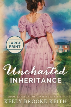 Uncharted Inheriance - Book #3 of the Uncharted