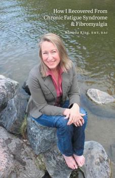 Paperback How I Recovered From Chronic Fatigue Syndrome & Fibromyalgia Book