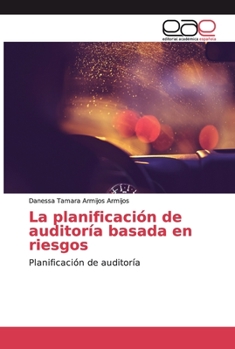 Paperback La planificación de auditoría basada en riesgos [Spanish] Book