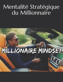 Paperback Mentalité Stratégique du Millionnaire [French] Book