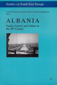 Paperback Albania, 9: Family, Society and Culture in the 20th Century Book