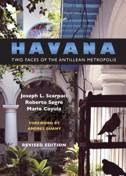 Hardcover Havana, (Cuba): Two Faces of the Antillean Metropolis Book