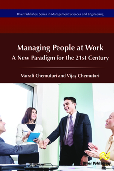 Hardcover Managing People at Work: A New Paradigm for the 21st Century Book