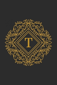 T: monogram initial Letter T - Personalized Initial Monogram Letter T  College Ruled Notebook - 6 x 9 inch Pocket Size: Cute Alphabet Vintage ...