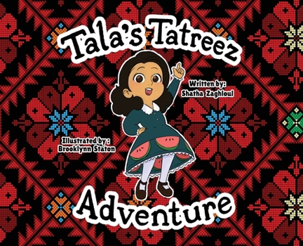 Hardcover Tala's Tatreez Adventure [Large Print] Book