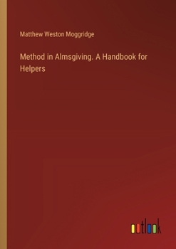 Paperback Method in Almsgiving. A Handbook for Helpers Book