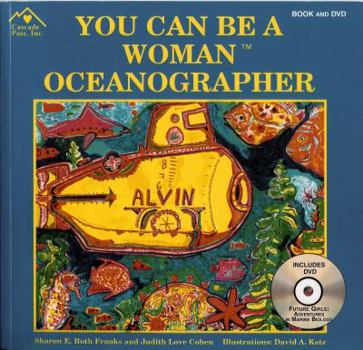 Paperback You Can Be A Woman Oceanographer Book
